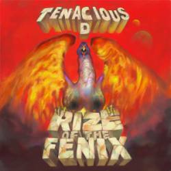 Tenacious D : Rize of the Fenix